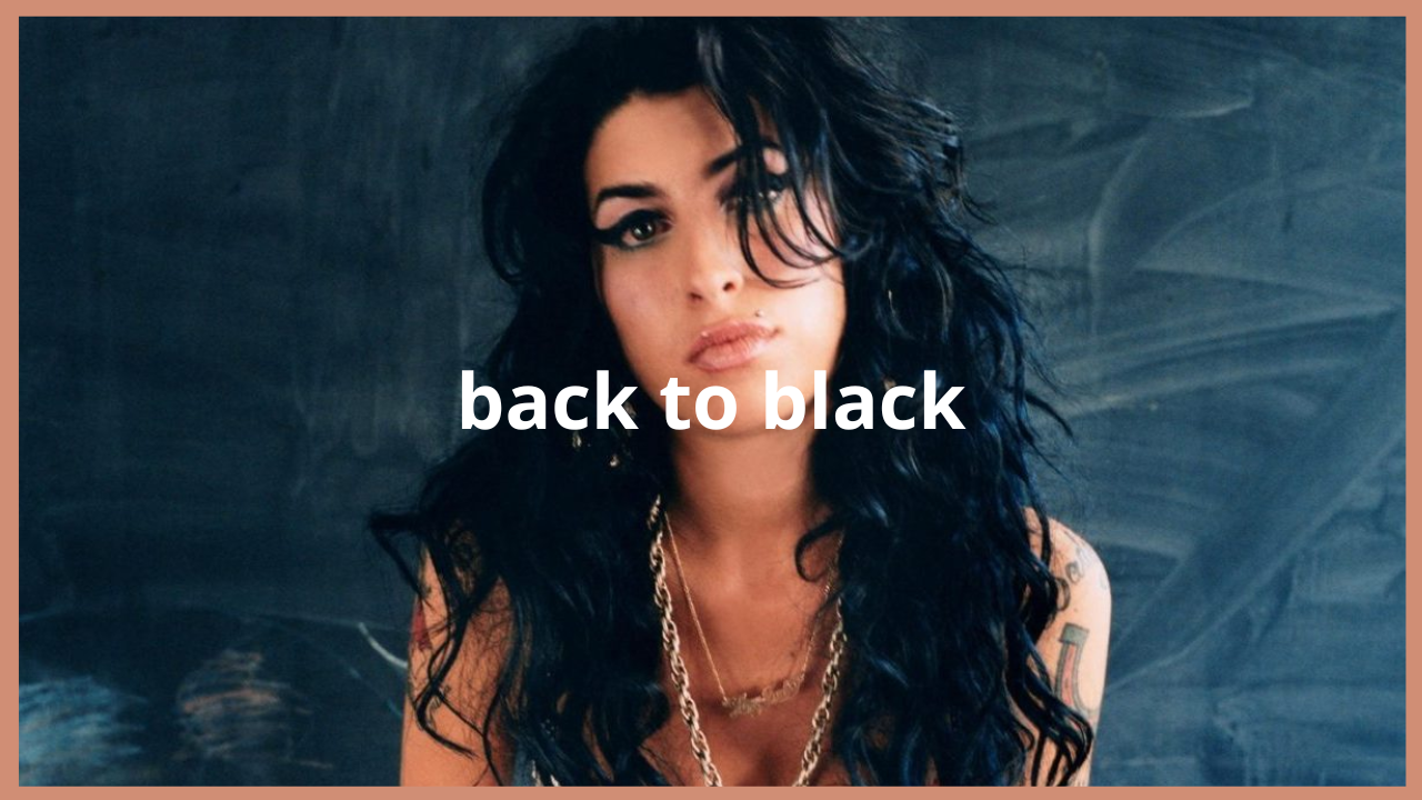 Back to Black: Cinebiografia de Amy Winehouse